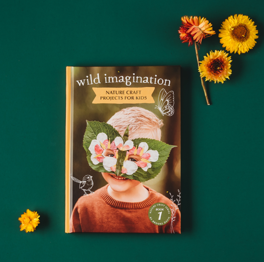 Wild Imagination: Nature Craft Projects for Kids